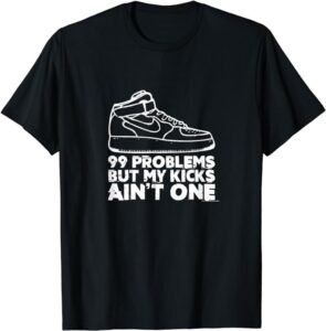 I Love My Kicks Gift For Sneakerhead Sneaker Collector Lover T-Shirt