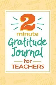 2 Minute Gratitude Journal for Teachers: Guided Journal with Inspirational Quotes for Teachers